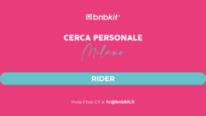 Diventa Rider bnbkit a Milano